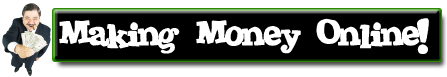 Making Money Online, Make Money Online